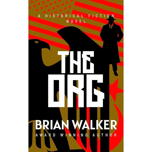 THE ORG by Brian Walker