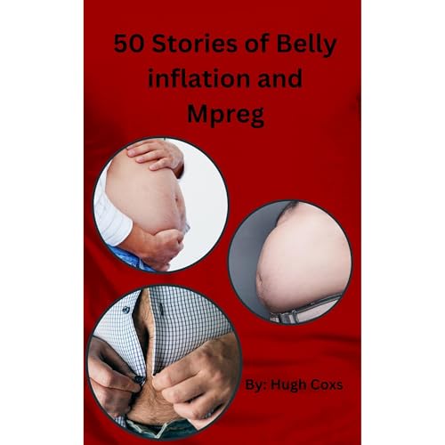 50 Stories of Belly inflation and Mpreg
