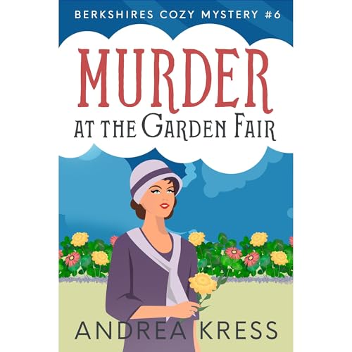 MURDER AT THE GARDEN FAIR