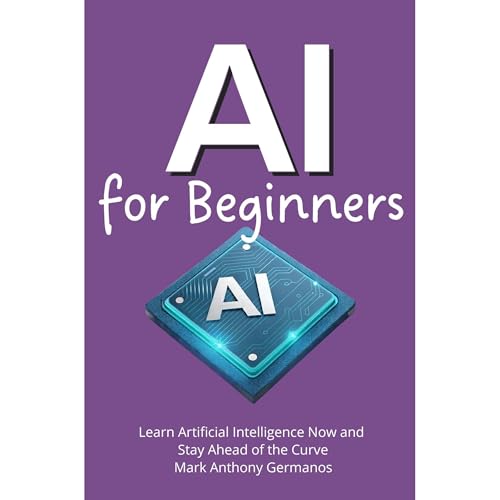 AI for Beginners by Mark Anthony Germanos