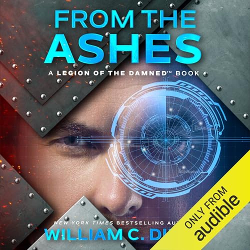 From the Ashes by William C. Dietz