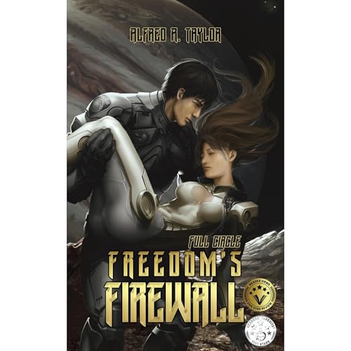 Full Circle: Freedom's Firewall