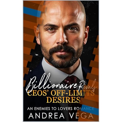 Billionaire Rivals: CEOs’ Off-Limits Desires