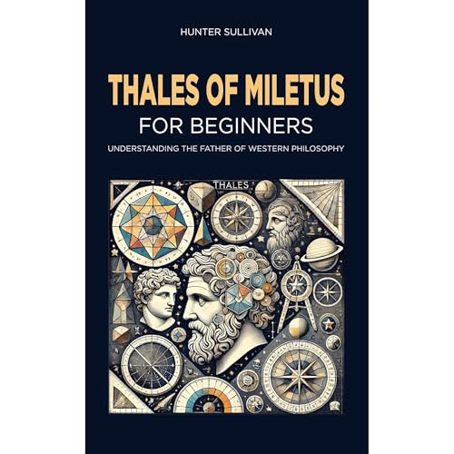 Thales of Miletus for Beginners