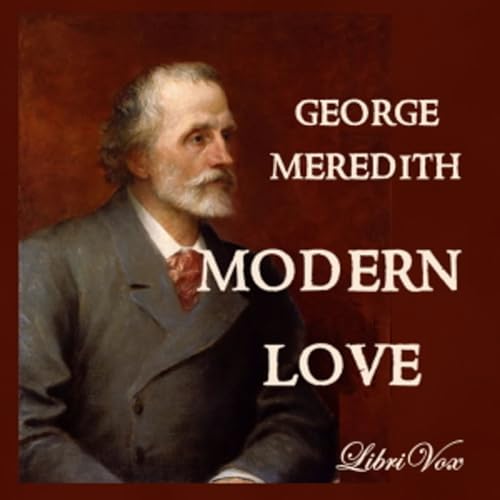 Modern Love by George Meredith (1828 - 1909) by ciesse