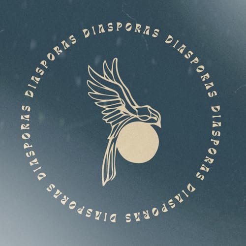 DIASPORAS by Diasporas