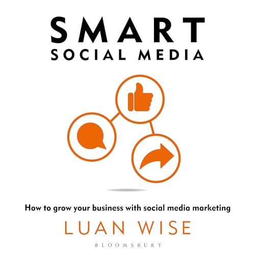 Smart Social Media by Luan Wise