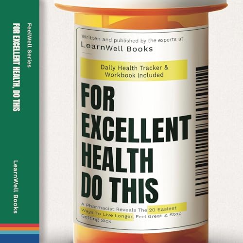 For Excellent Health, Do This