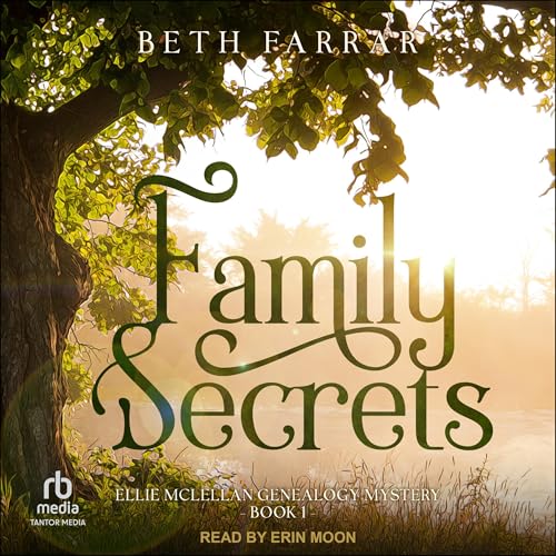Family Secrets by Beth Farrar