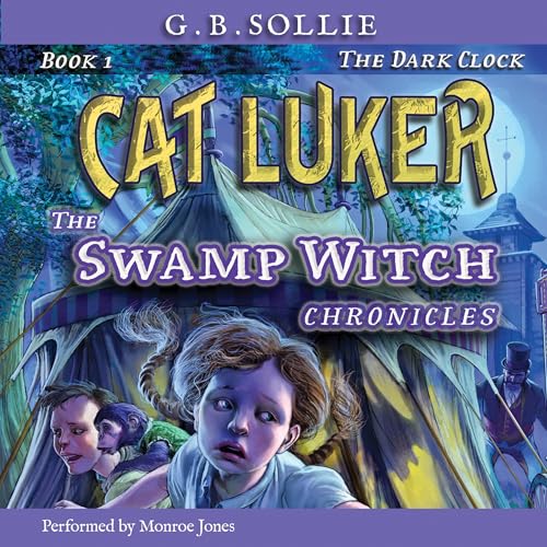 The Dark Clock: Cat Luker by G. B. Sollie