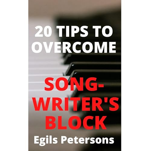 20 Tips to Overcome Songwriters Block, Songwriting Inspiration & Motivation.