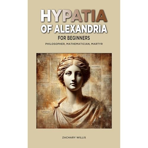 Hypatia of Alexandria for Beginners