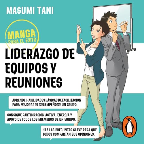 Manga para el éxito 2: Liderazgo de equipos y reuniones [Manga for Business 2: Facilitating and Leadership]