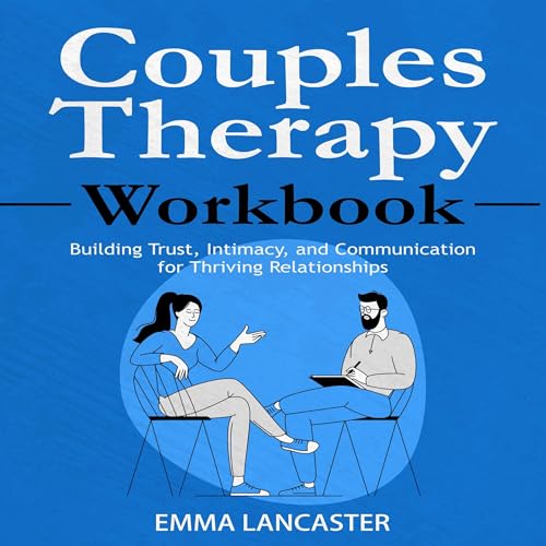 Couples Therapy Workbook by Emma Lancaster