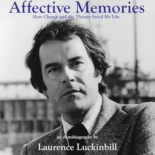 Affective Memories by Laurence Luckinbill
