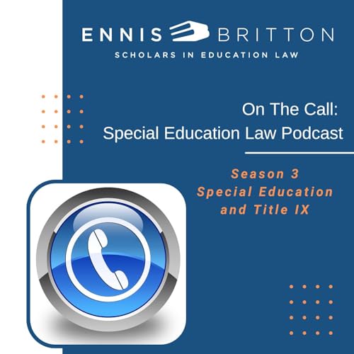 On the Call: Special Education and Title IX by Unknown
