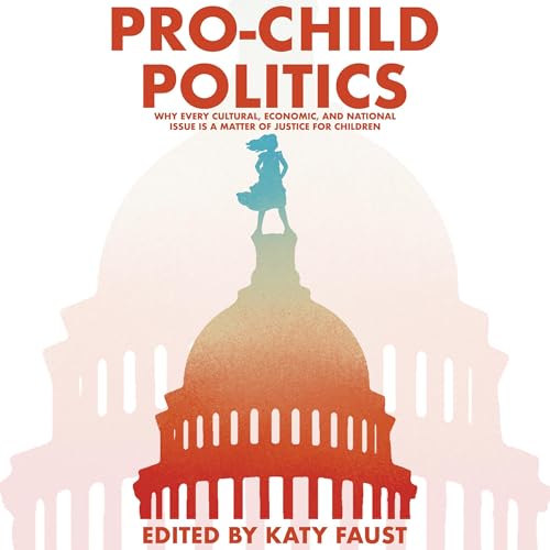 Pro-Child Politics