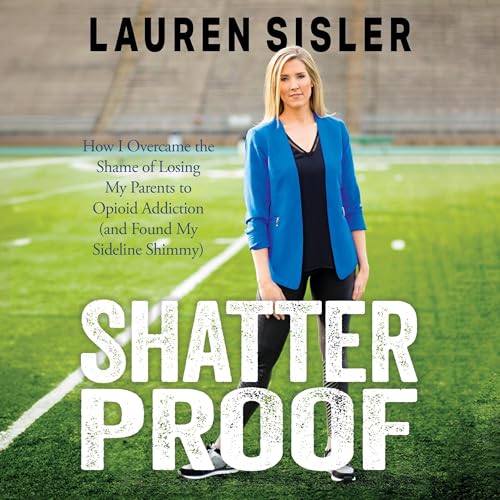 Shatterproof by Lauren Sisler