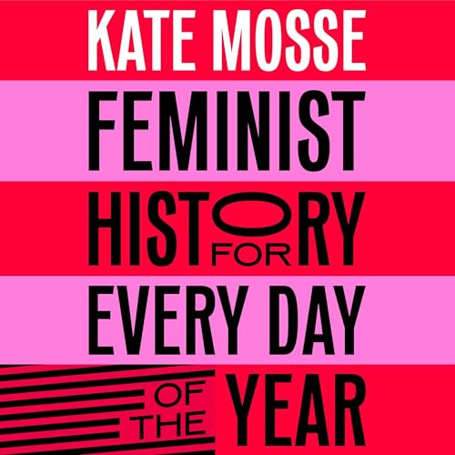 Feminist History for Every Day of the Year