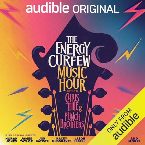 The Energy Curfew Music Hour by Chris Thile