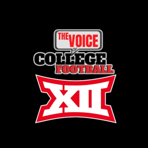 Big 12 at The Voice of College Football by The Voice of College Football Network