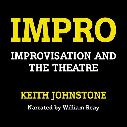 Impro by Keith Johnstone