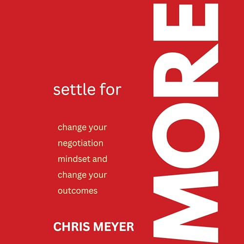 Settle for More by Chris Meyer