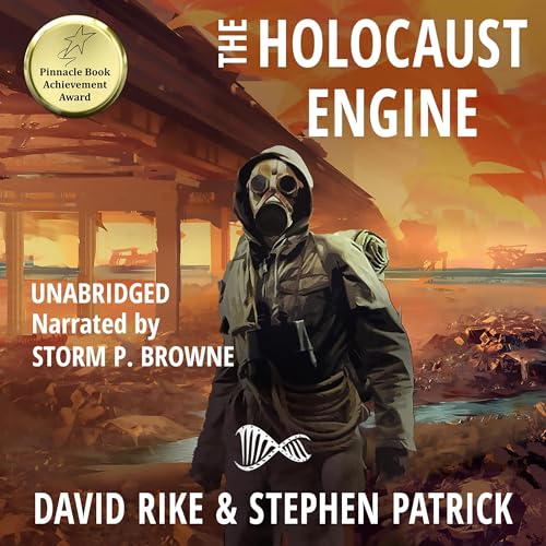 The Holocaust Engine by David Rike