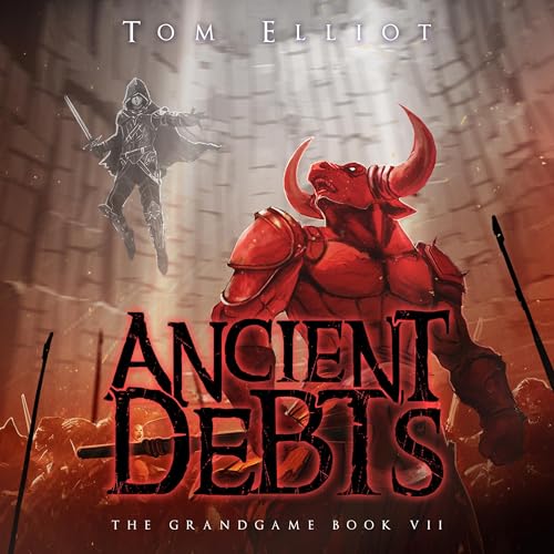 Ancient Debts by Tom Elliot