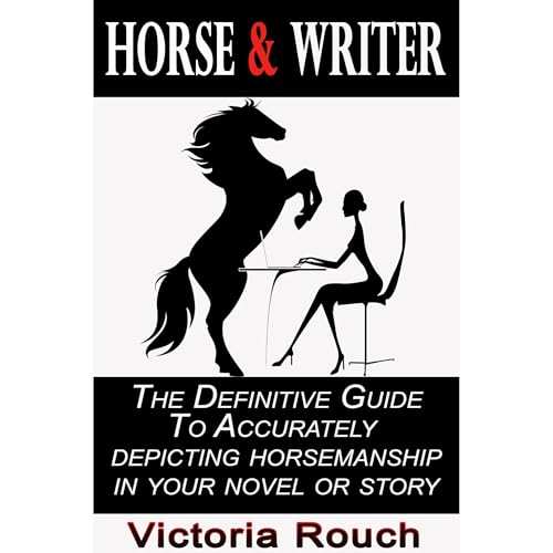 Horse & Writer by Victoria Rouch