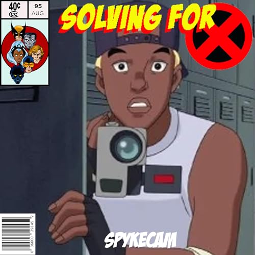 X-Men Evolution: Spykecam by Unknown