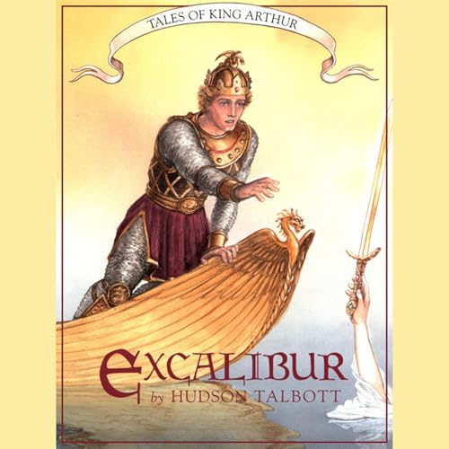 Excalibur by Hudson Talbott