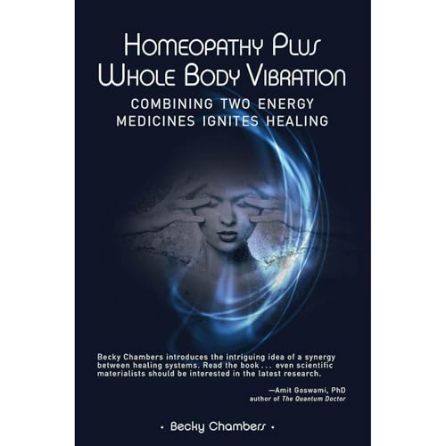 Homeopathy Plus Whole Body Vibration