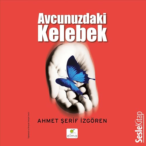 Avcunuzdaki Kelebek
