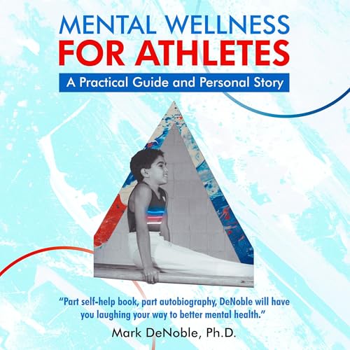Mental Wellness for Athletes