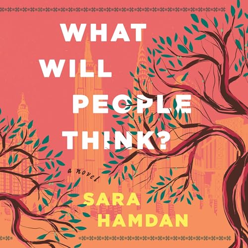 What Will People Think? by Sara Hamdan