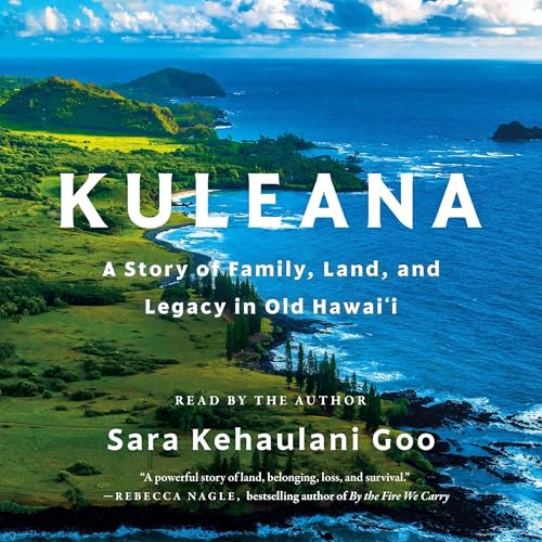 Kuleana by Sara Kehaulani Goo