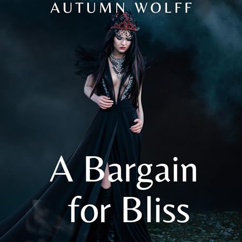 A Bargain for Bliss
