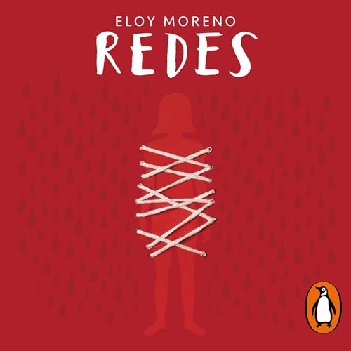 Redes [Networks] by Eloy Moreno
