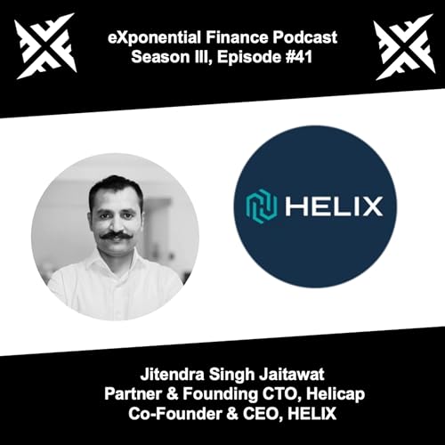 Jitendra Singh Jaitawat, HELIX - Connecting DeFi to the Real World (S3E41) by Unknown