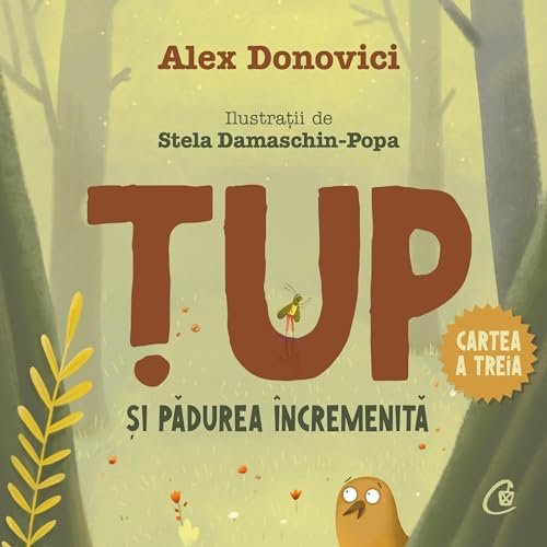 Țup și pădurea încremenită
