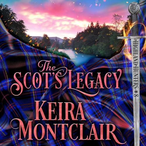 The Scot's Legacy by Keira Montclair
