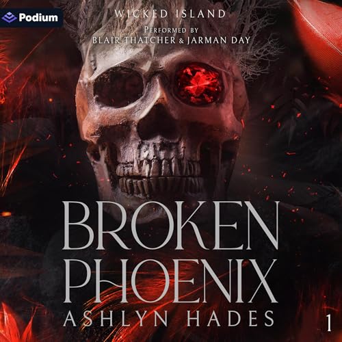 Broken Phoenix by Ashlyn Hades