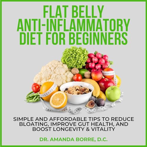 Flat Belly Anti-Inflammatory Diet for Beginners