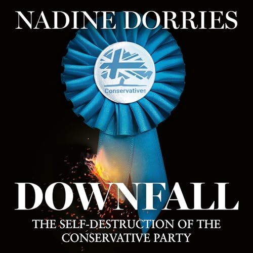 Downfall by Nadine Dorries
