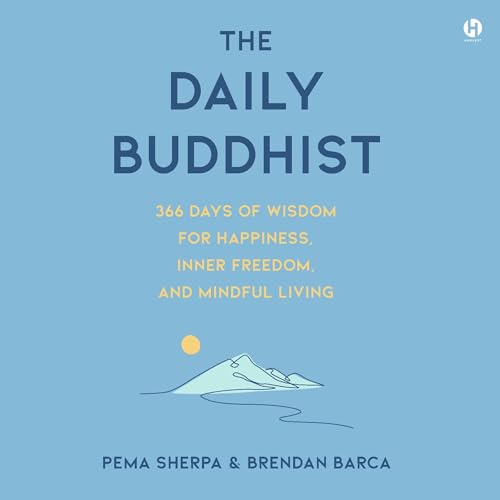 The Daily Buddhist by Pema Sherpa