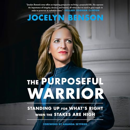 The Purposeful Warrior by Jocelyn Benson