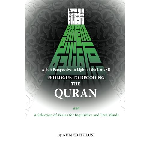 Prologue to Decoding The QURAN