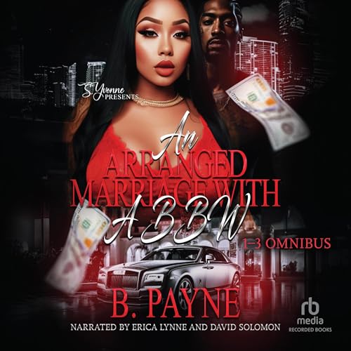 An Arranged Marriage with a BBW 1-3 Omnibus by B. Payne