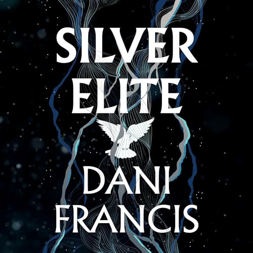 Silver Elite by Dani Francis